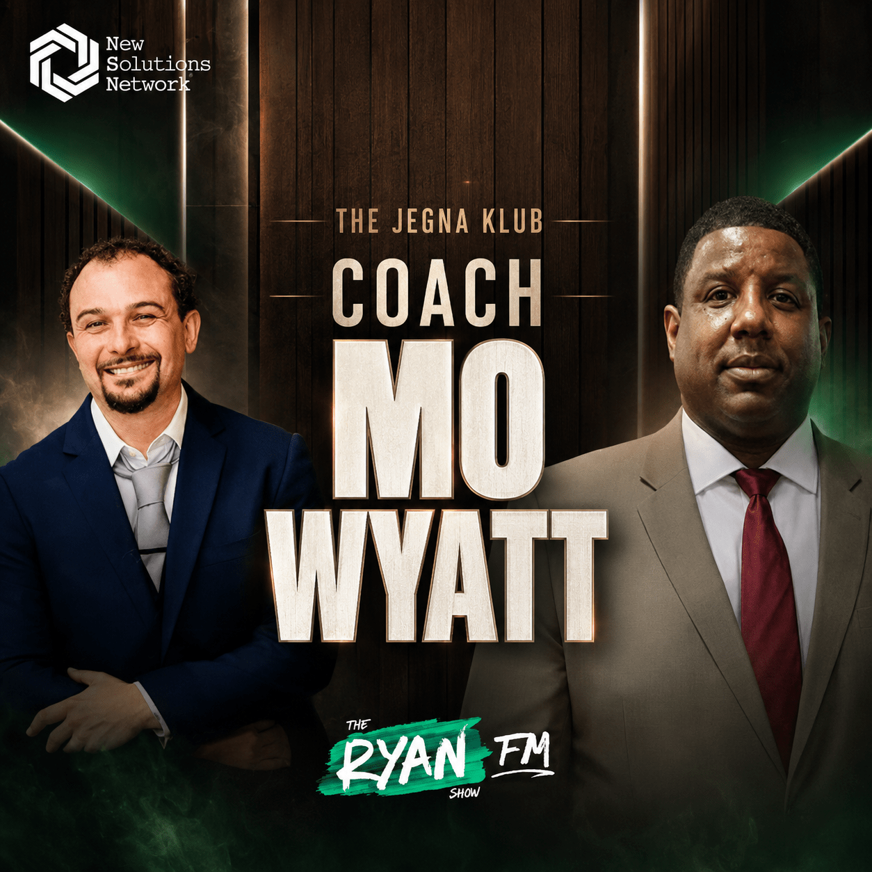 The Ryan Show with Coach Mo Wyatt of The Jegna Club